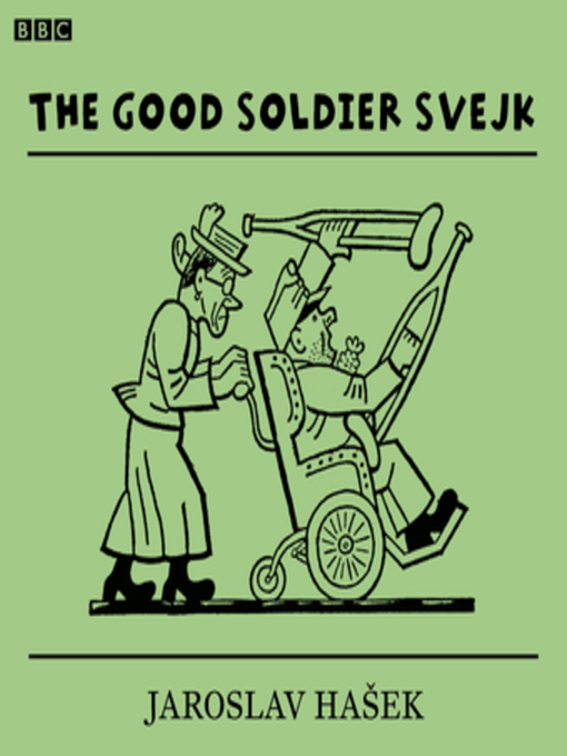 Title details for The Good Soldier Svejk by Jaroslav Hasek - Wait list